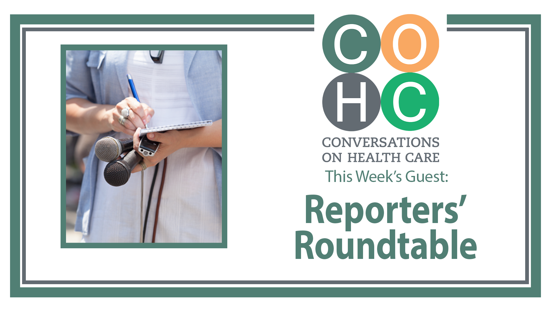 Reporters’ Roundtable: High Cost of Health Care